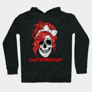 Crazy Redhead Lady Skull Hoodie